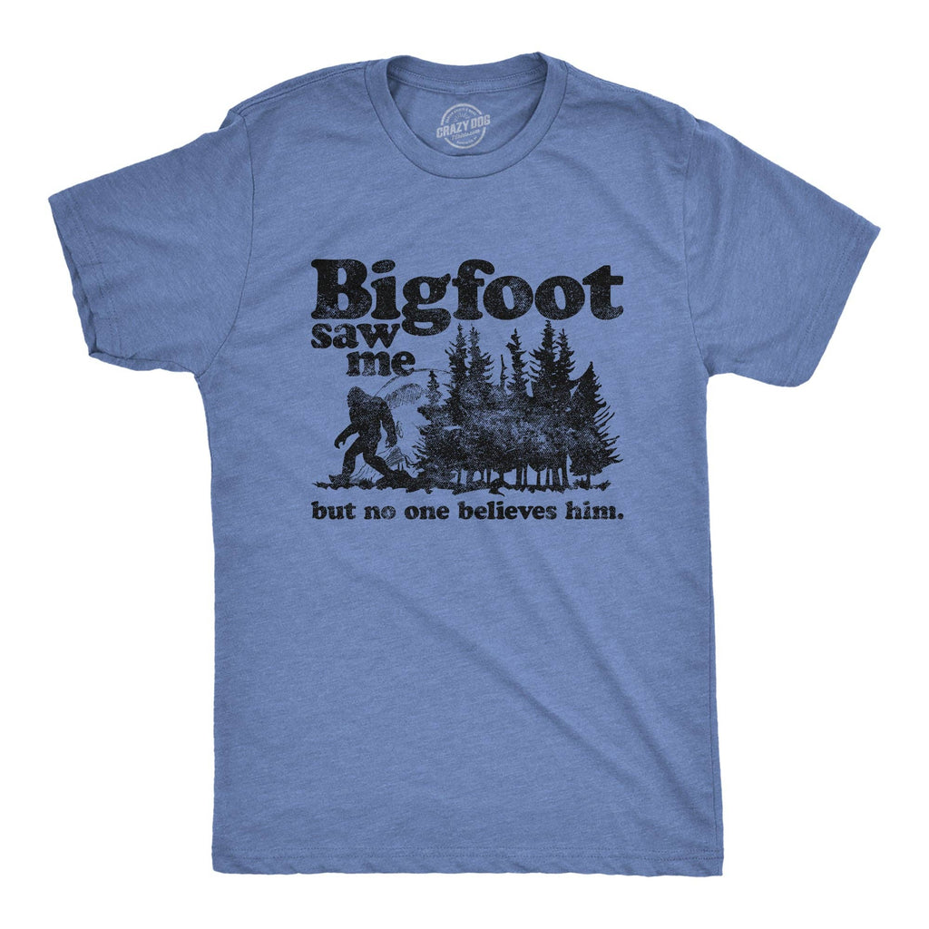 Bigfoot Saw Me Men's - Adult & Kids T-Shirts, Sweatshirts & Hoodies apparel design preview 1
