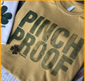 Pinch Proof Saint Patty's 3 Color Options - Adult & Kids T-Shirts, Sweatshirts & Hoodies apparel design preview 1