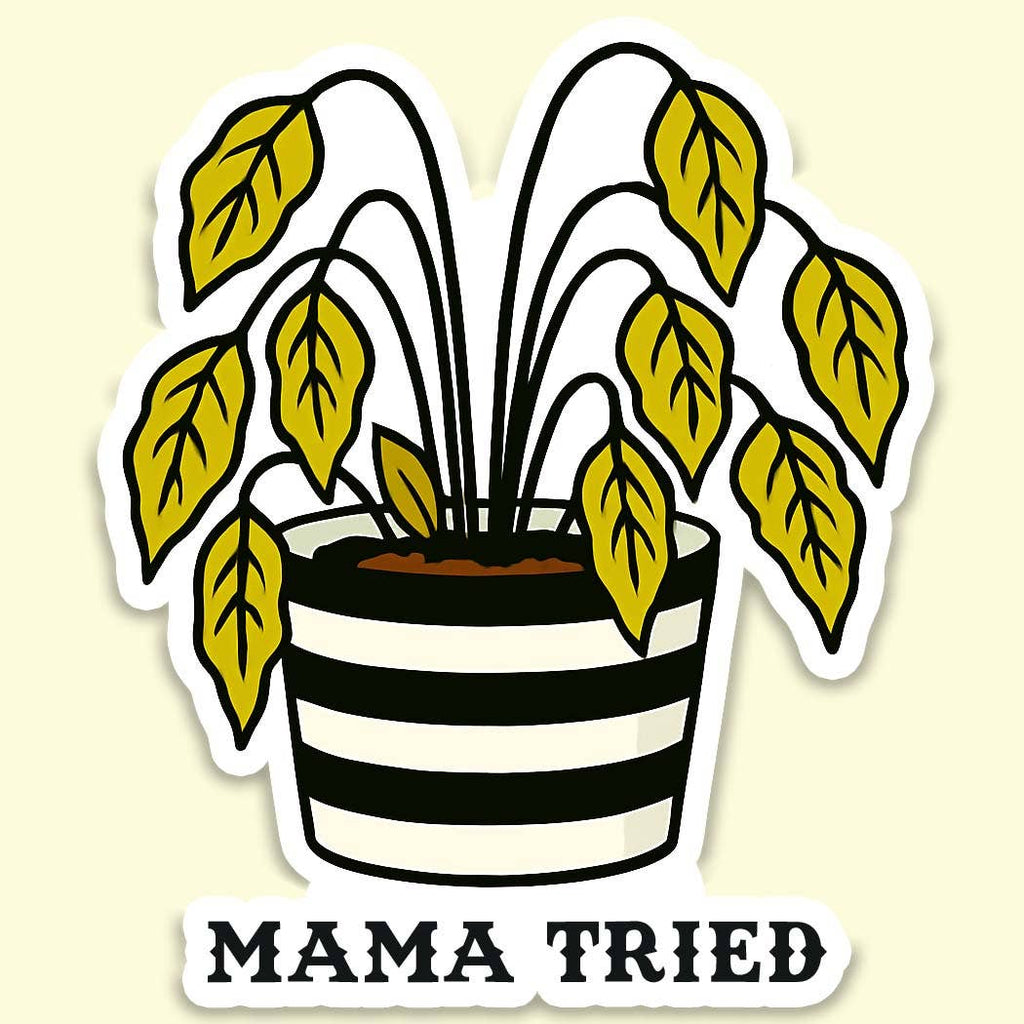Mama Tried Sticker, Funny Decal, Plant Mom - Adult & Kids T-Shirts, Sweatshirts & Hoodies apparel design preview 1