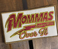 Mamma's Over It Patch - Adult & Kids T-Shirts, Sweatshirts & Hoodies apparel design preview 1