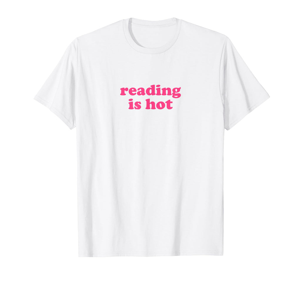 Reading Is Hot Y2K Aesthetic T-Shirt - Graphic Print for Adults - T-Shirt, Sweatshirt, Hoodie
