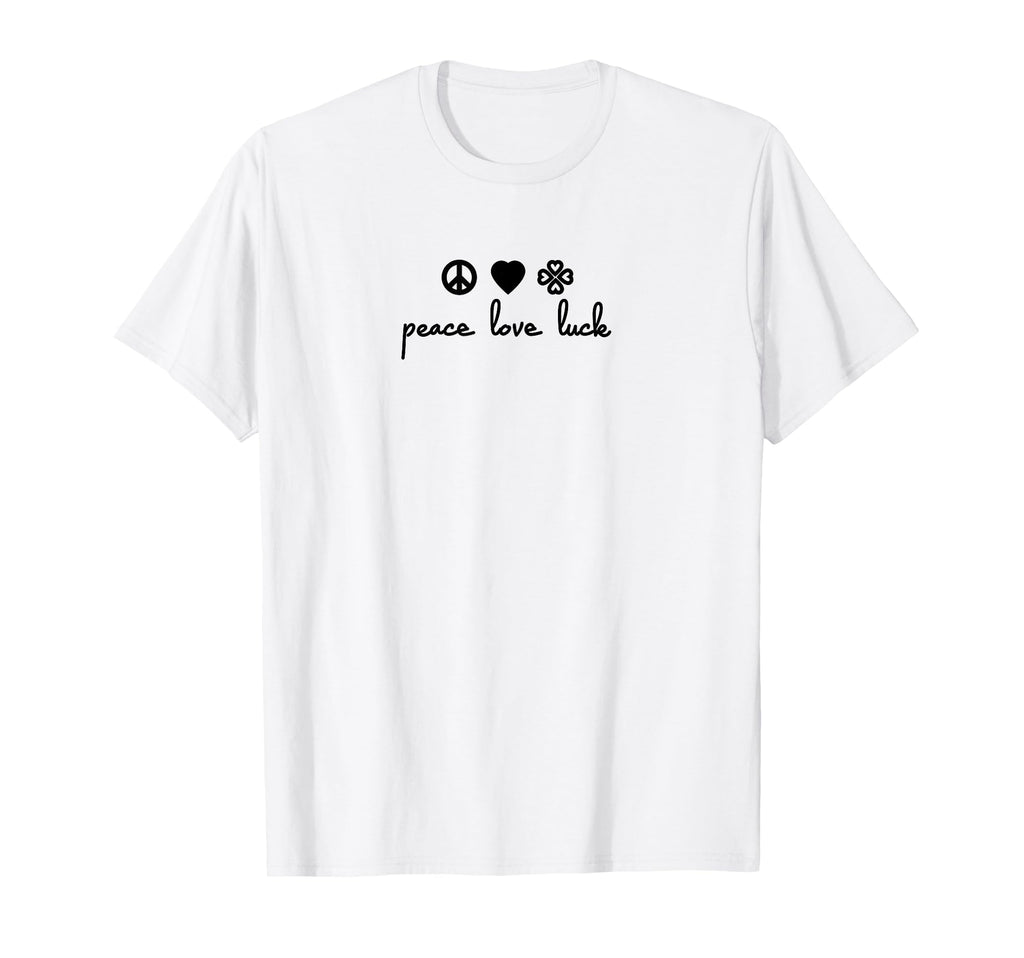 Peace Love Luck T-Shirt - Graphic Print for Adults - T-Shirt, Sweatshirt, Hoodie