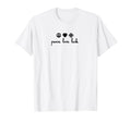 Peace Love Luck T-Shirt - Graphic Print for Adults - T-Shirt, Sweatshirt, Hoodie