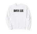 Lie Y2K Funny Sassy Aesthetic Sweatshirt - Novelty Apparel Men Women - T-Shirt, Sweatshirt, Hoodie