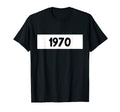 1970 70S T-Shirt - Streetwear Style Unisex - T-Shirt, Sweatshirt, Hoodie