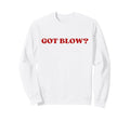 Got Blow Y2K Aesthetic Trendy Sweatshirt - Custom Art Print Men Women - T-Shirt, Sweatshirt, Hoodie