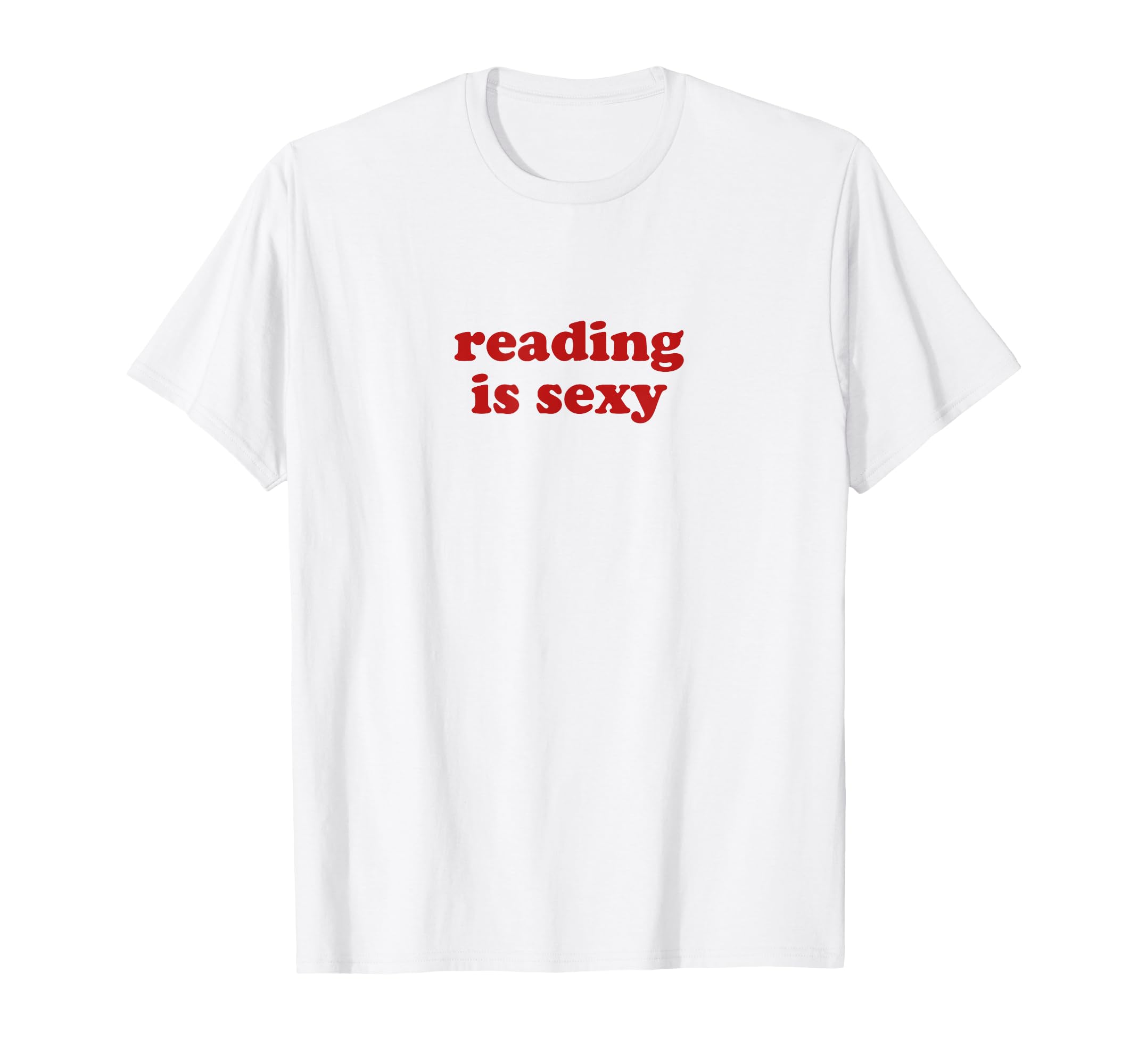 Reading Is Sexy Y2K Aesthetic T-Shirt - Casual Everyday Wear Men Women - T-Shirt, Sweatshirt, Hoodie