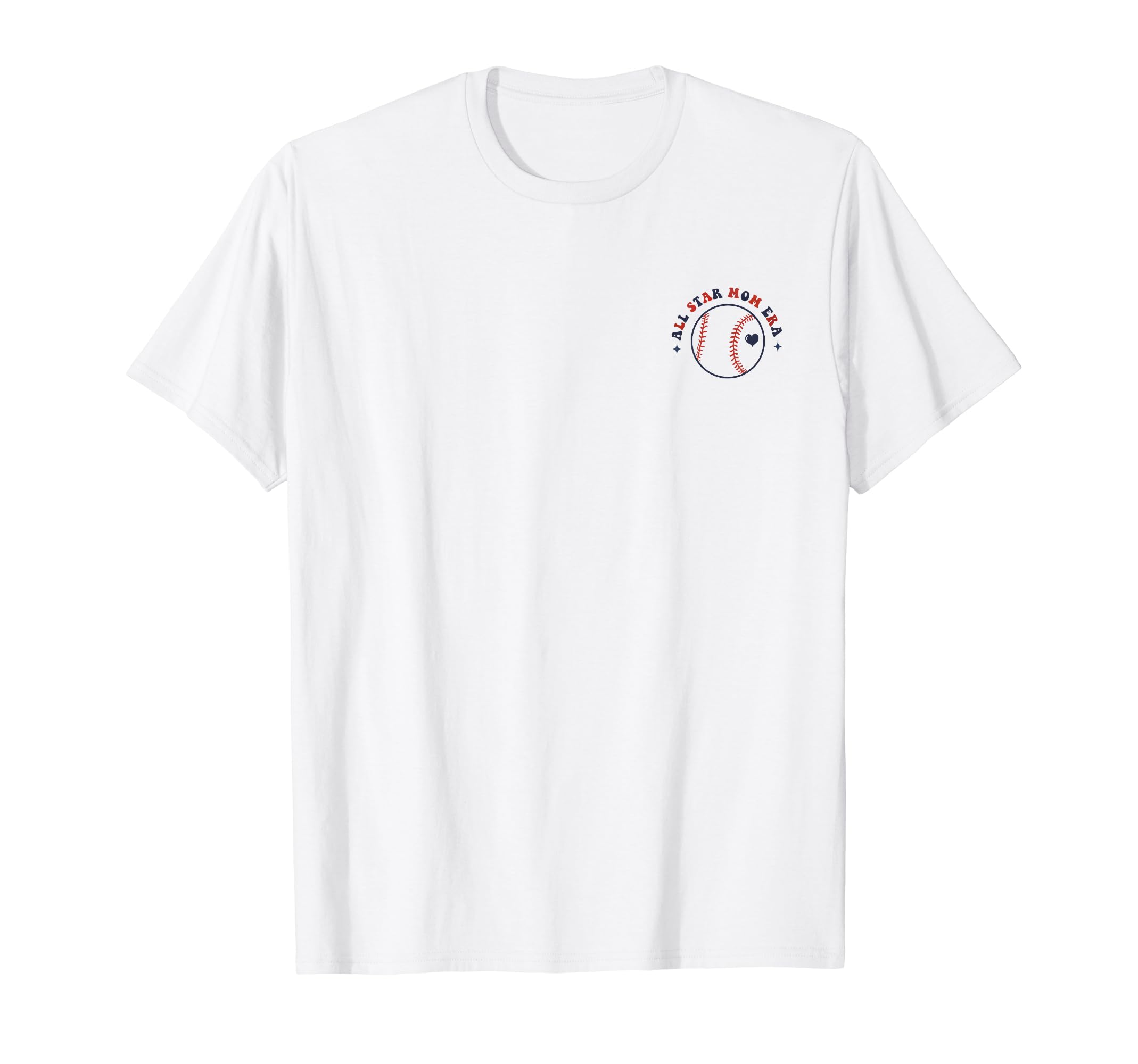 Funny My All Star Mom Era Baseball Mama T-Shirt - Graphic Print Men Women - T-Shirt, Sweatshirt, Hoodie