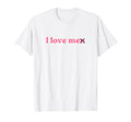 I Love Me I Love Me Y2K Aesthetic T-Shirt - Casual Everyday Wear for Adults - T-Shirt, Sweatshirt, Hoodie