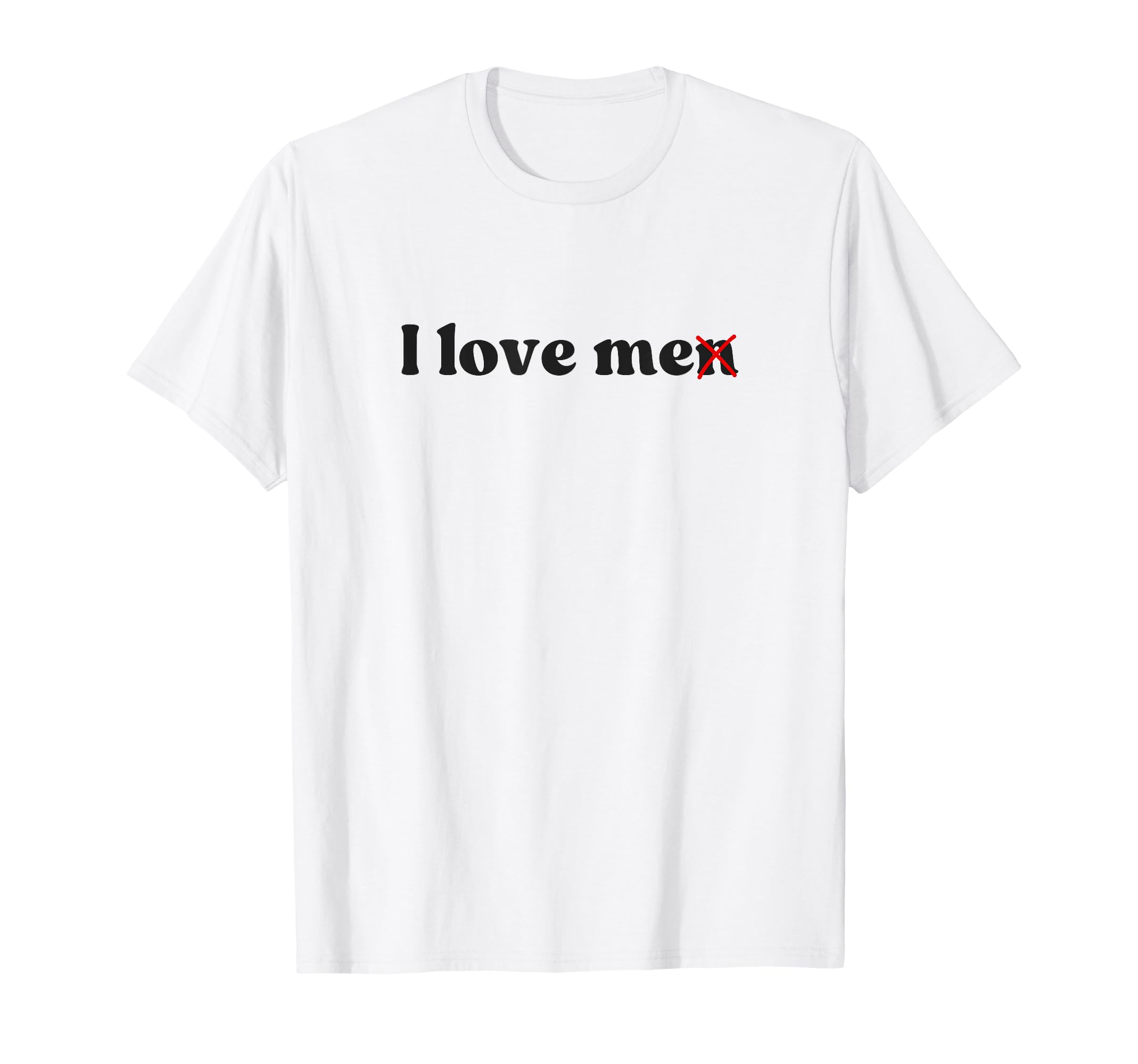 I Love Me I Love Me Y2K Aesthetic T-Shirt - Graphic Print Unisex - T-Shirt, Sweatshirt, Hoodie