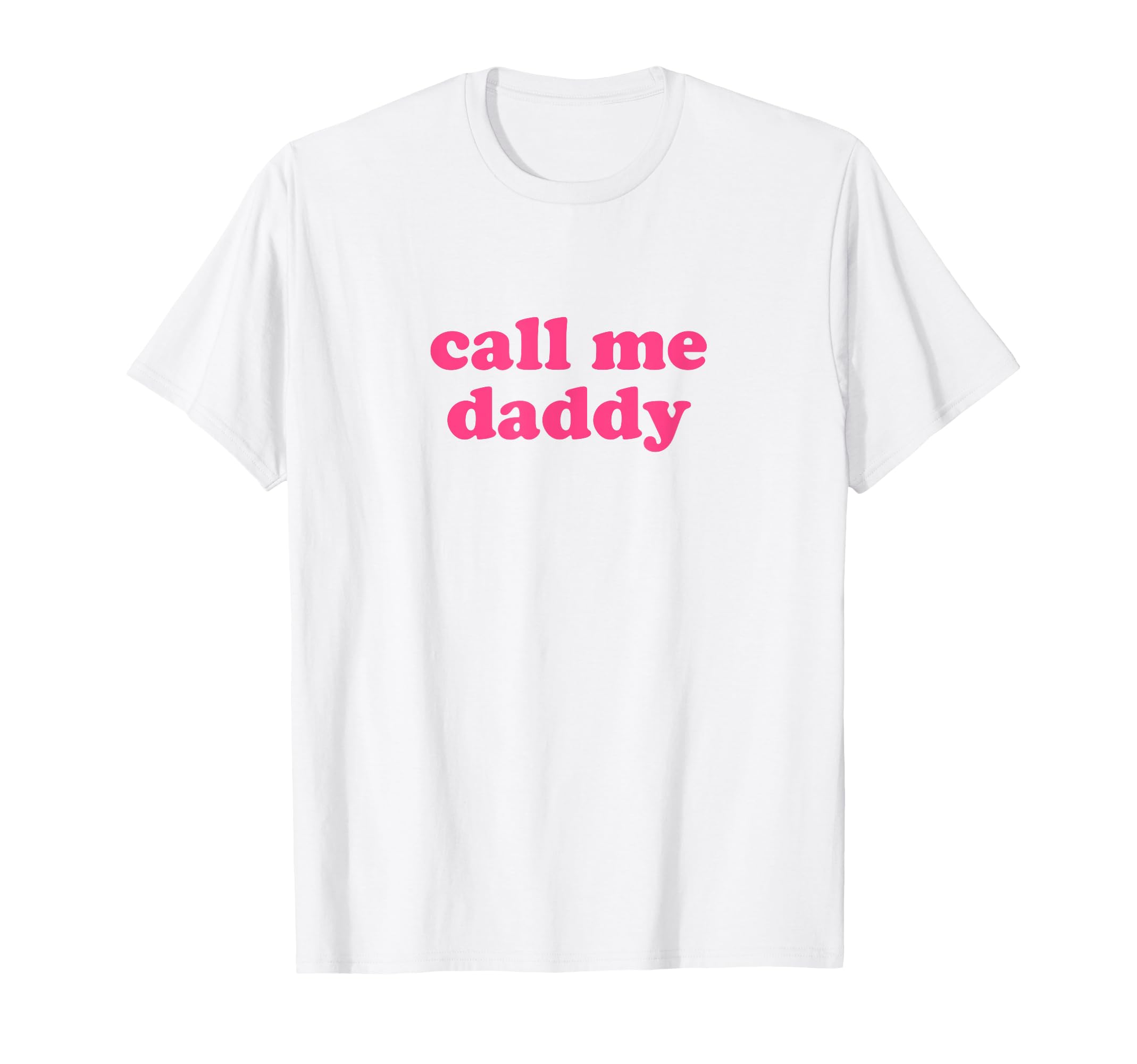 Daddy Call Me Y2K Aesthetic T-Shirt - Custom Art Print for Adults - T-Shirt, Sweatshirt, Hoodie