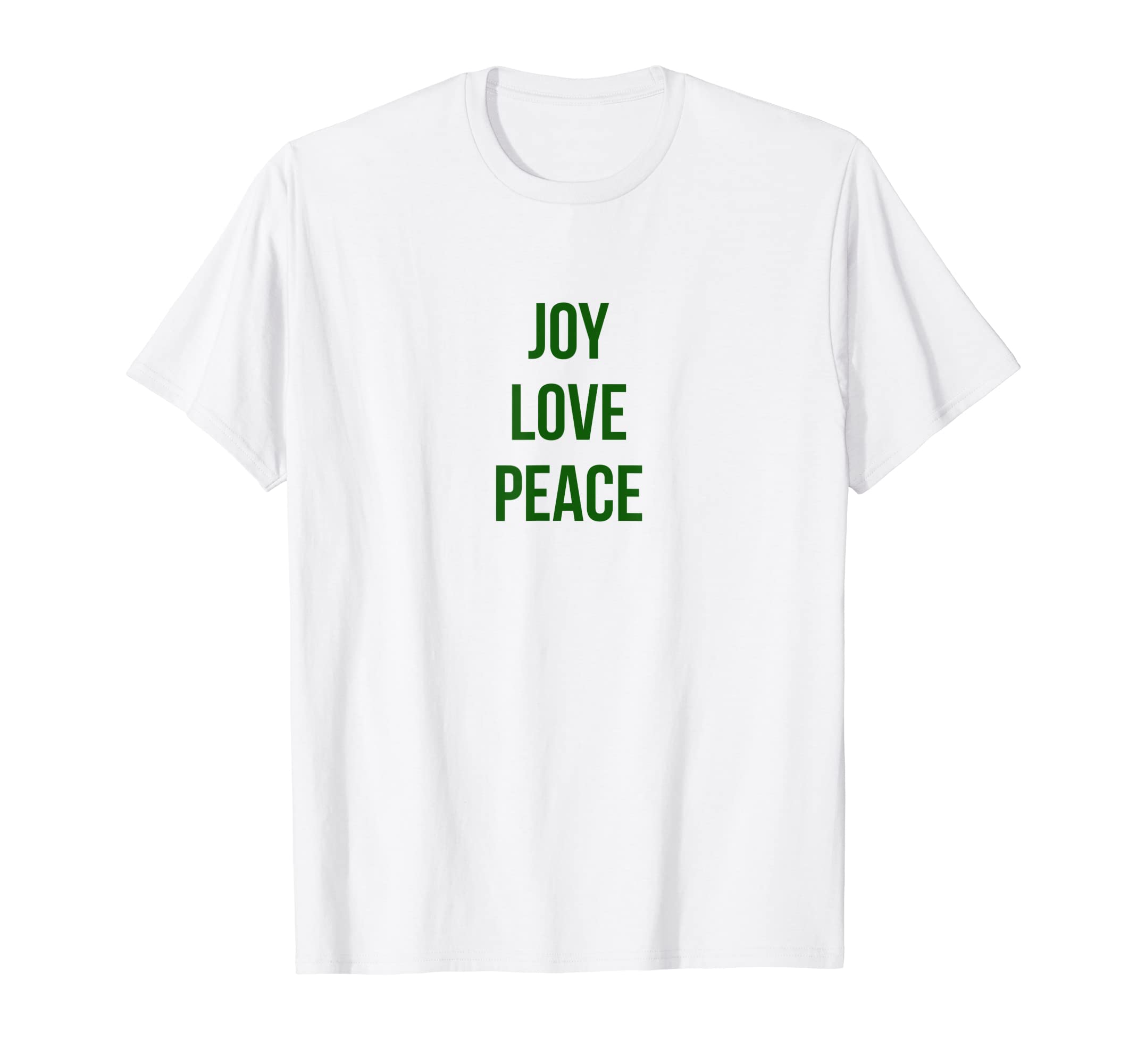 Joy Love Peace T-Shirt - Unique Graphic for Adults - T-Shirt, Sweatshirt, Hoodie