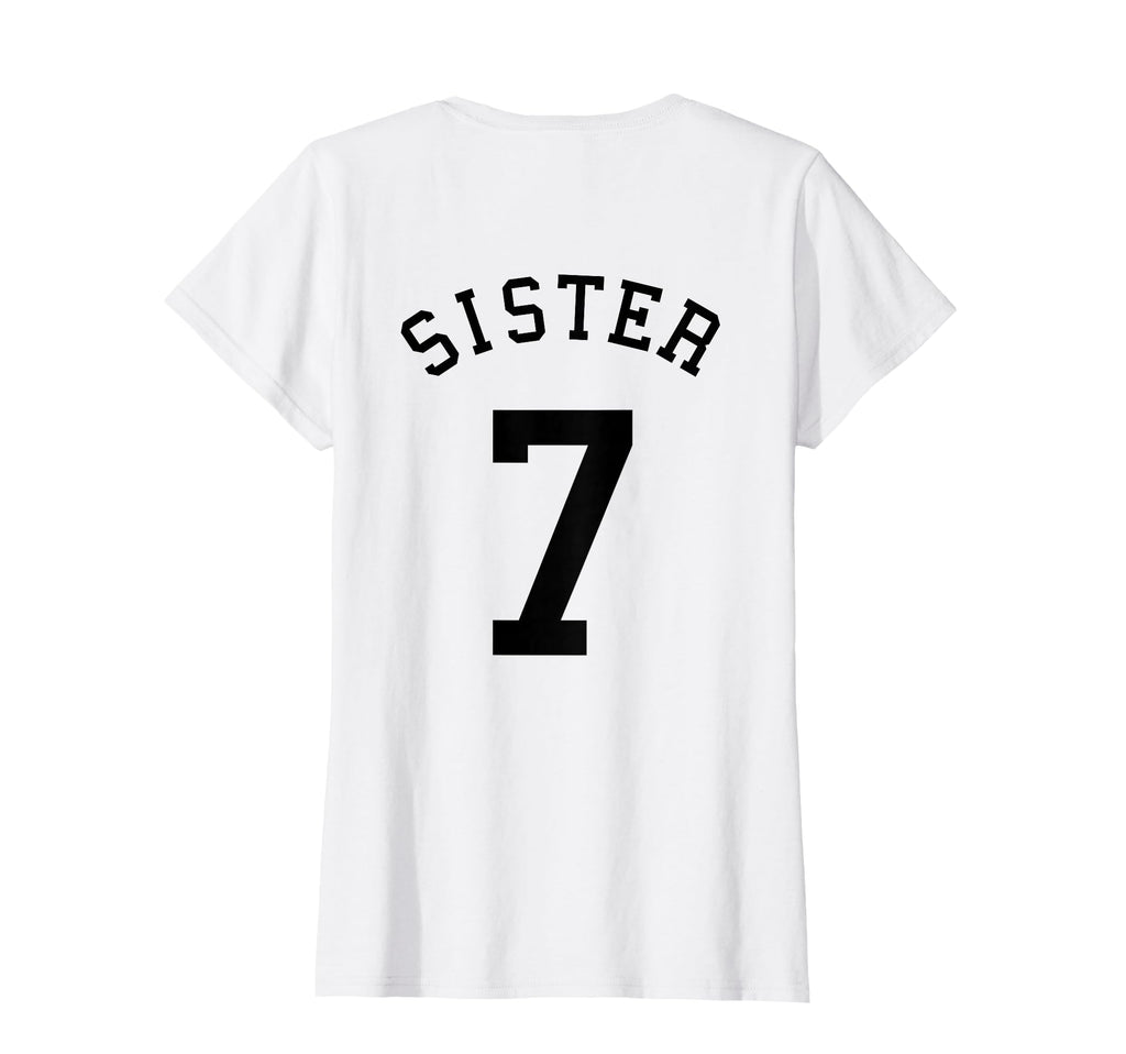 Sister Team Uniform 7 Baseball Sis T-Shirt - Streetwear Style Unisex - T-Shirt, Sweatshirt, Hoodie