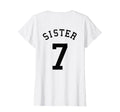 Sister Team Uniform 7 Baseball Sis T-Shirt - Streetwear Style Unisex - T-Shirt, Sweatshirt, Hoodie