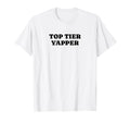 Tier Yapper Funny Y2K Aesthetic T-Shirt - Streetwear Style Men Women - T-Shirt, Sweatshirt, Hoodie