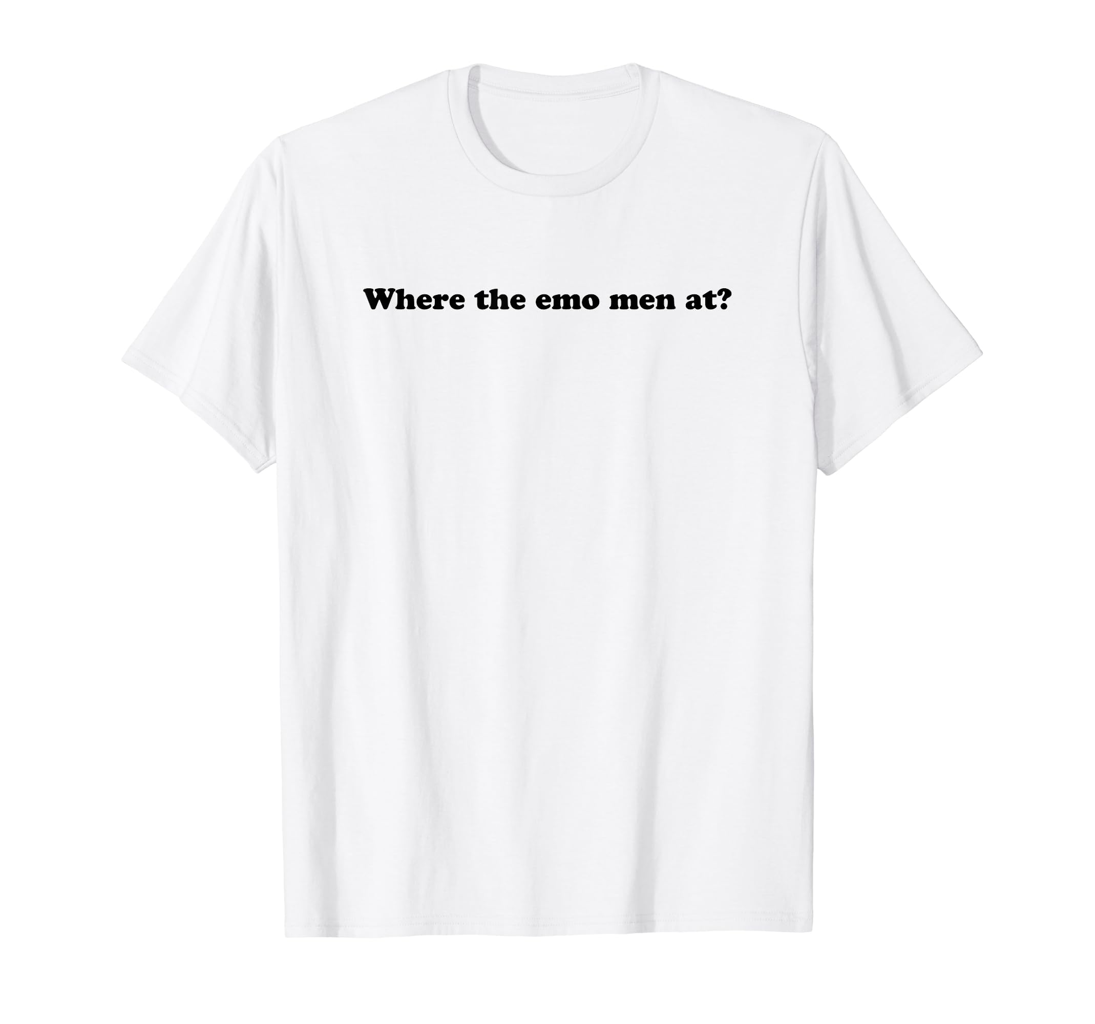 Where Emo Funny Y2K Aesthetic T-Shirt - Streetwear Style Men Women - T-Shirt, Sweatshirt, Hoodie