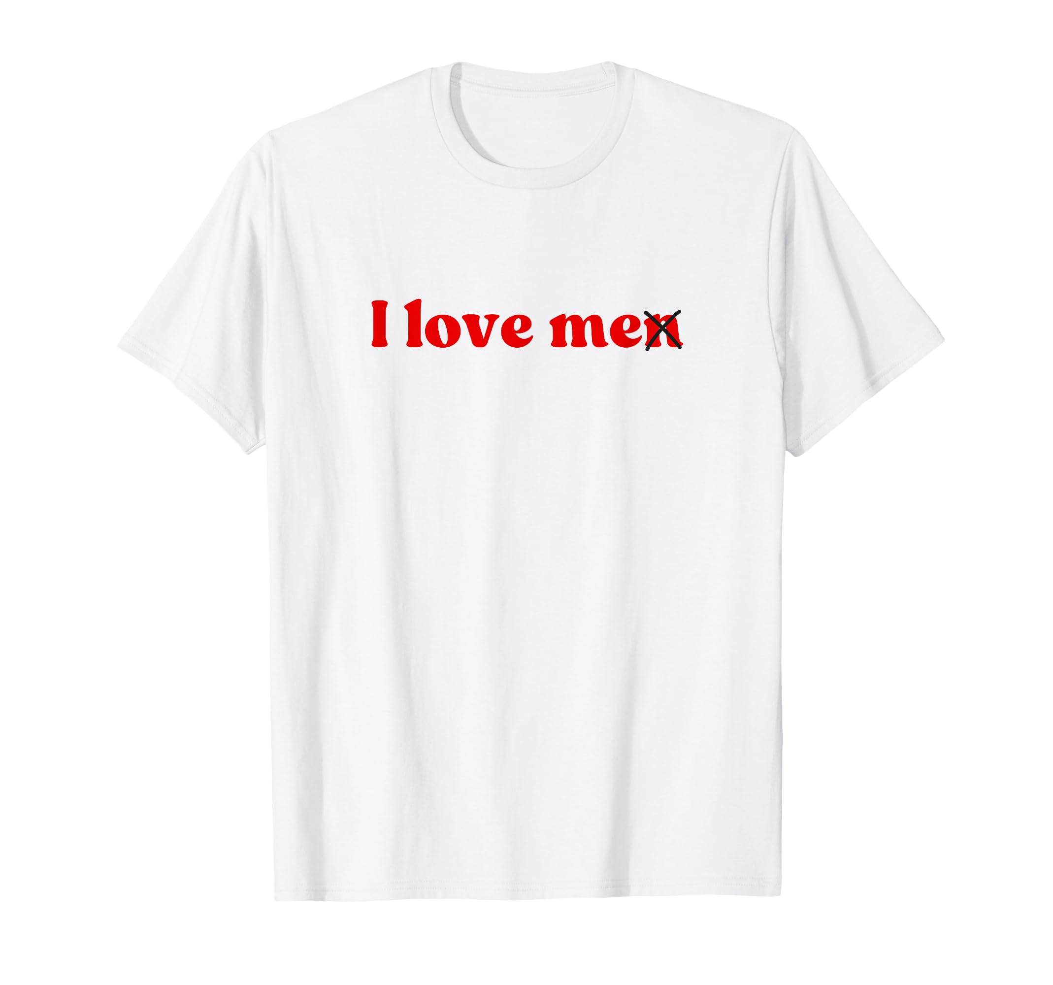 I Love Me I Love Me Y2K Aesthetic T-Shirt - Casual Everyday Wear Men Women - T-Shirt, Sweatshirt, Hoodie
