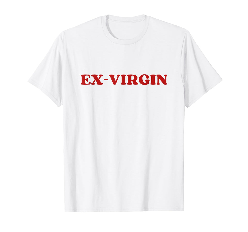 Ex Virgin Y2K Aesthetic Trendy T-Shirt - Fun Novelty Design Men Women - T-Shirt, Sweatshirt, Hoodie