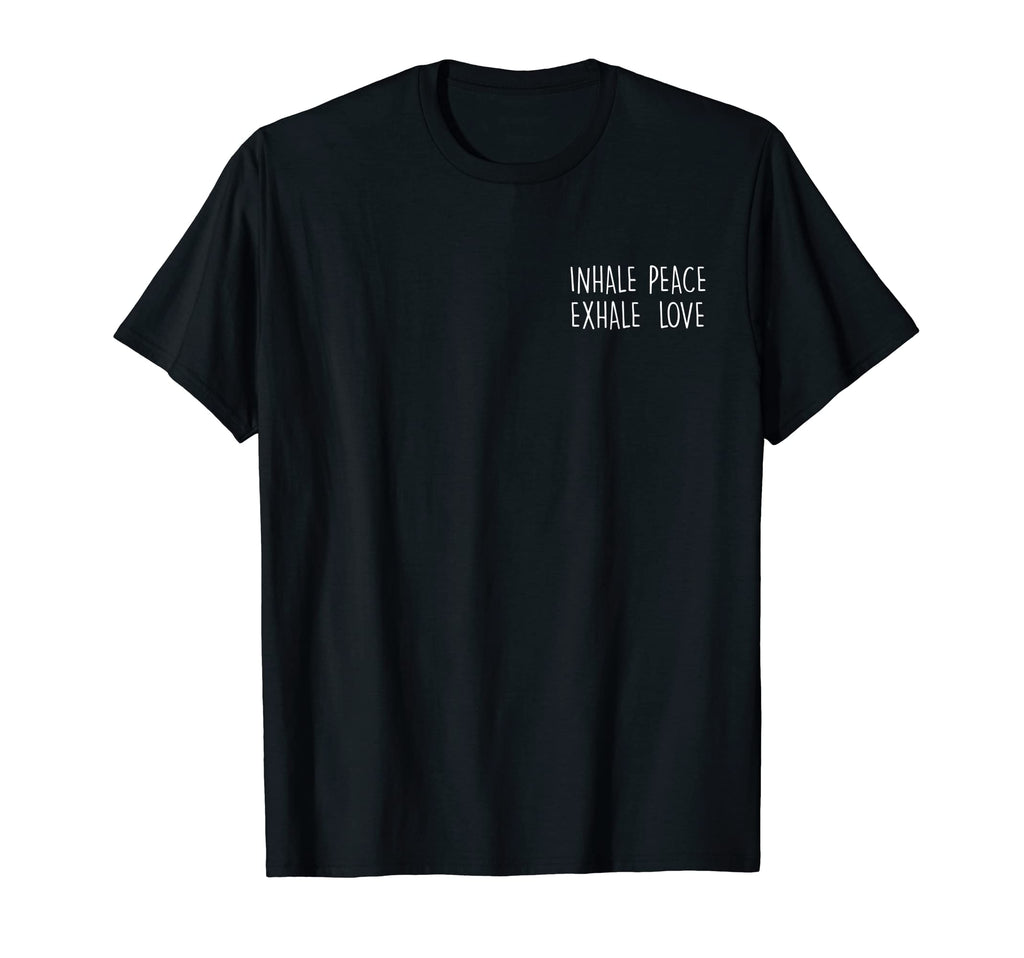 Inhale Peace Exhale Love T-Shirt - Aesthetic Graphic for Adults - T-Shirt, Sweatshirt, Hoodie