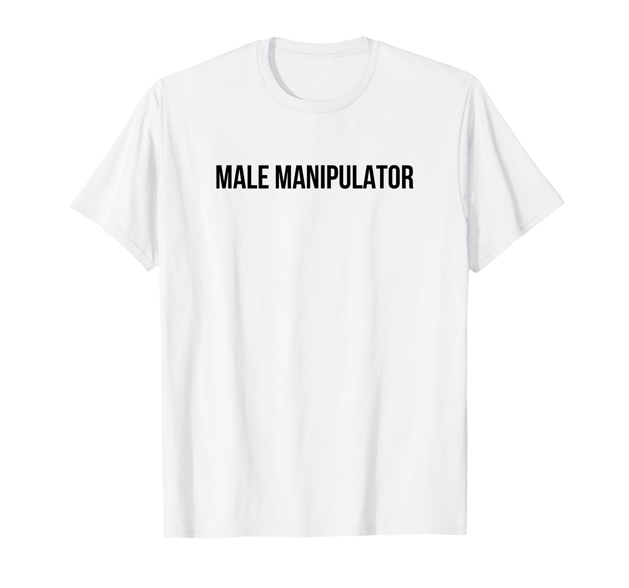 Male Manipulator Funny Y2K T-Shirt - Fun Novelty Design for Adults - T-Shirt, Sweatshirt, Hoodie