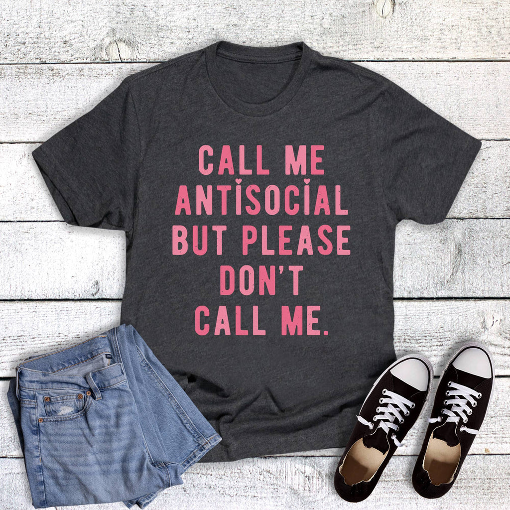 Valentine's Funny Antisocial Don't Call Me Graphic - Adult & Kids T-Shirts, Sweatshirts & Hoodies apparel design preview 1
