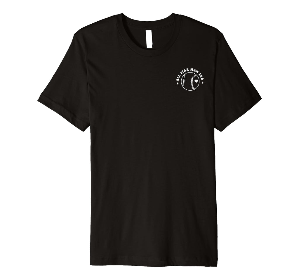 Baseball Softball My All Star Mom Era T-Shirt - Novelty Apparel Men Women - T-Shirt, Sweatshirt, Hoodie