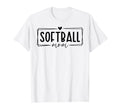 Softball Mom Softball Mama Game Day T-Shirt - Minimalist Print Men Women - T-Shirt, Sweatshirt, Hoodie
