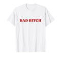 Bad Bitch Y2K Aesthetic T-Shirt - Custom Art Print for Adults - T-Shirt, Sweatshirt, Hoodie