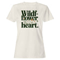 Wildflower Botanical Quote Women's - Adult & Kids T-Shirts, Sweatshirts & Hoodies apparel design preview 1