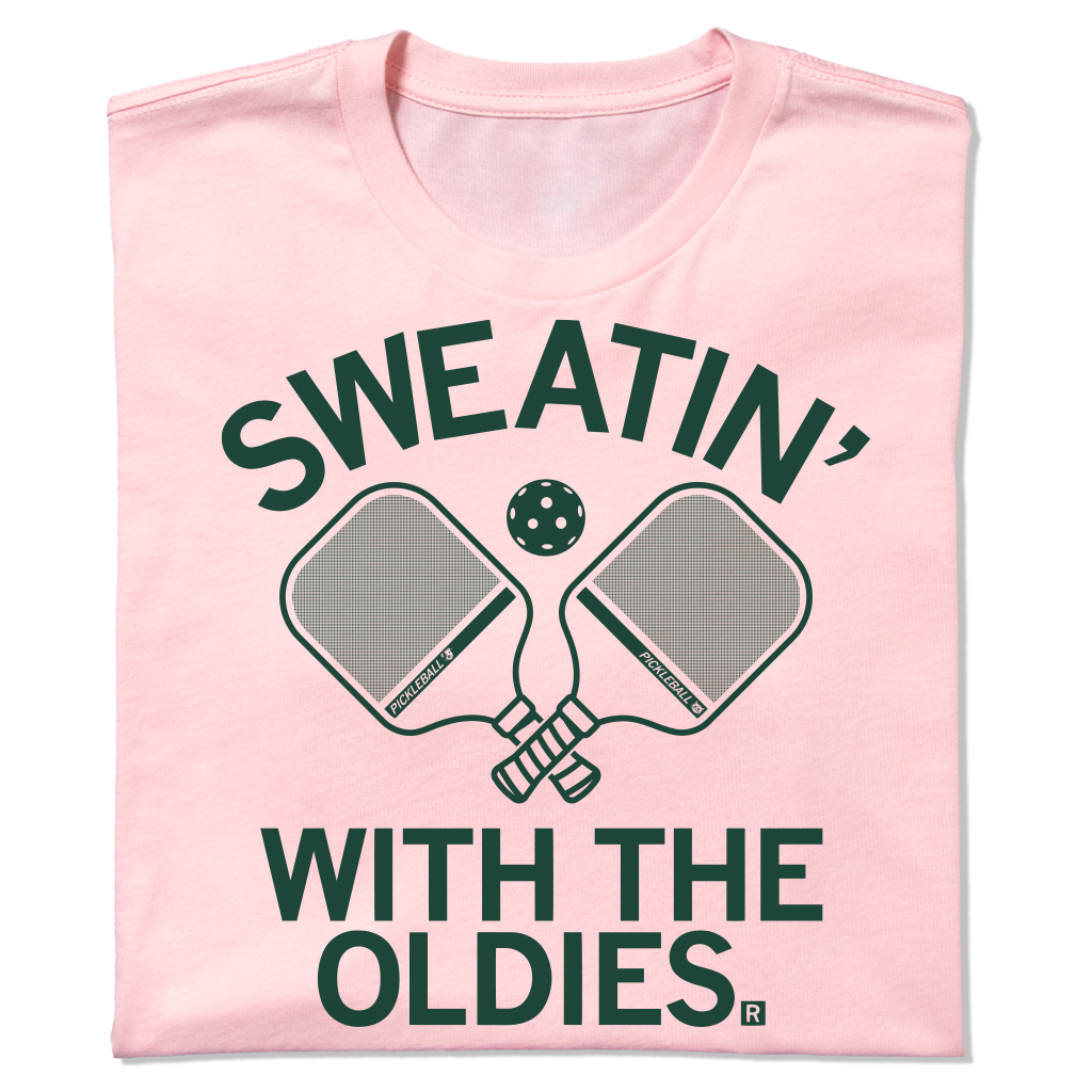 Pickleball: Sweatin with the Oldies - Adult & Kids T-Shirts, Sweatshirts & Hoodies apparel design preview 1