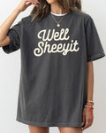 Well Sheeyit, Funny, Vulgar, Crude - Adult & Kids T-Shirts, Sweatshirts & Hoodies apparel design preview 1
