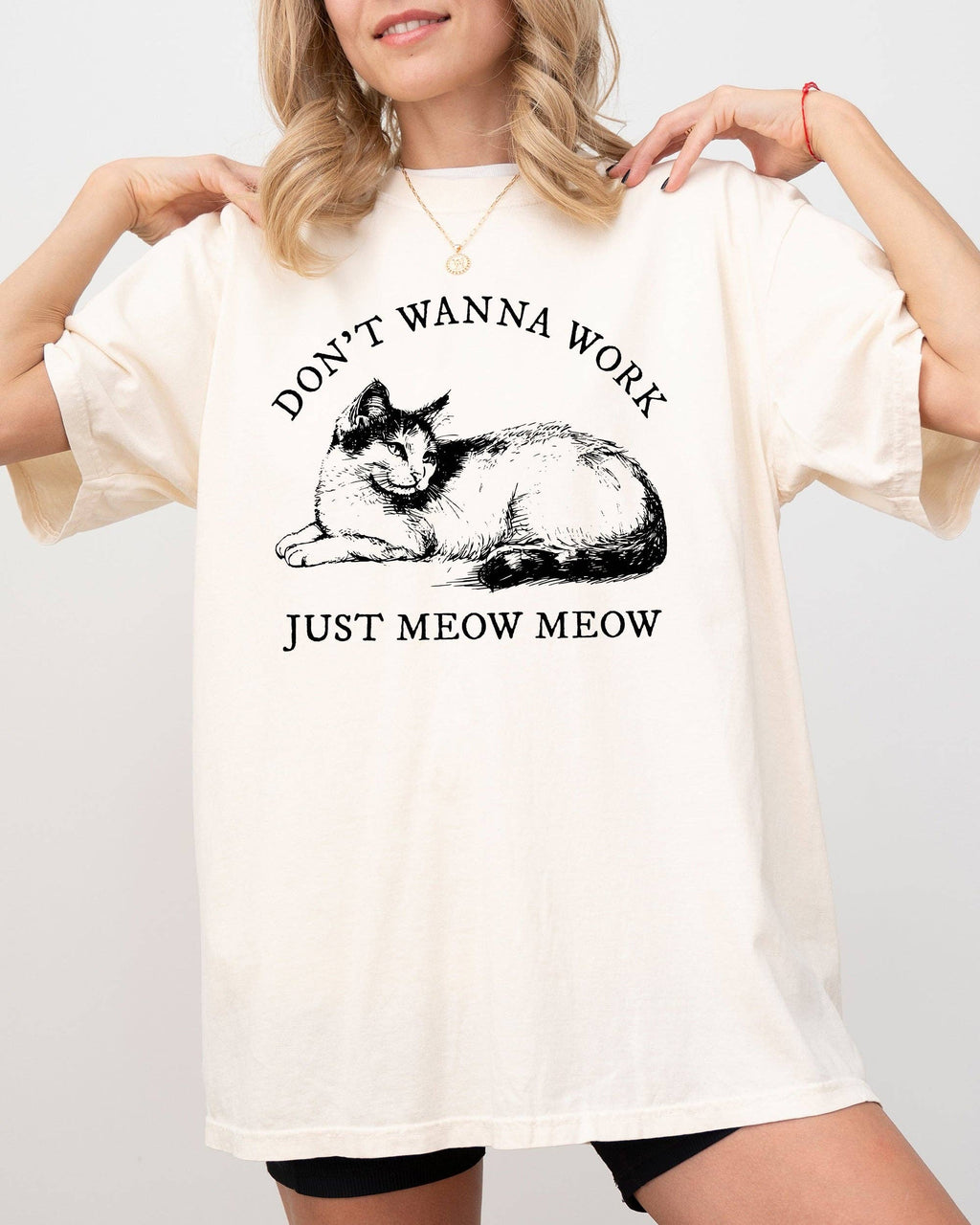Don't Wanna Work, Just Meow Funny Cat Lover - Adult & Kids T-Shirts, Sweatshirts & Hoodies apparel design preview 1