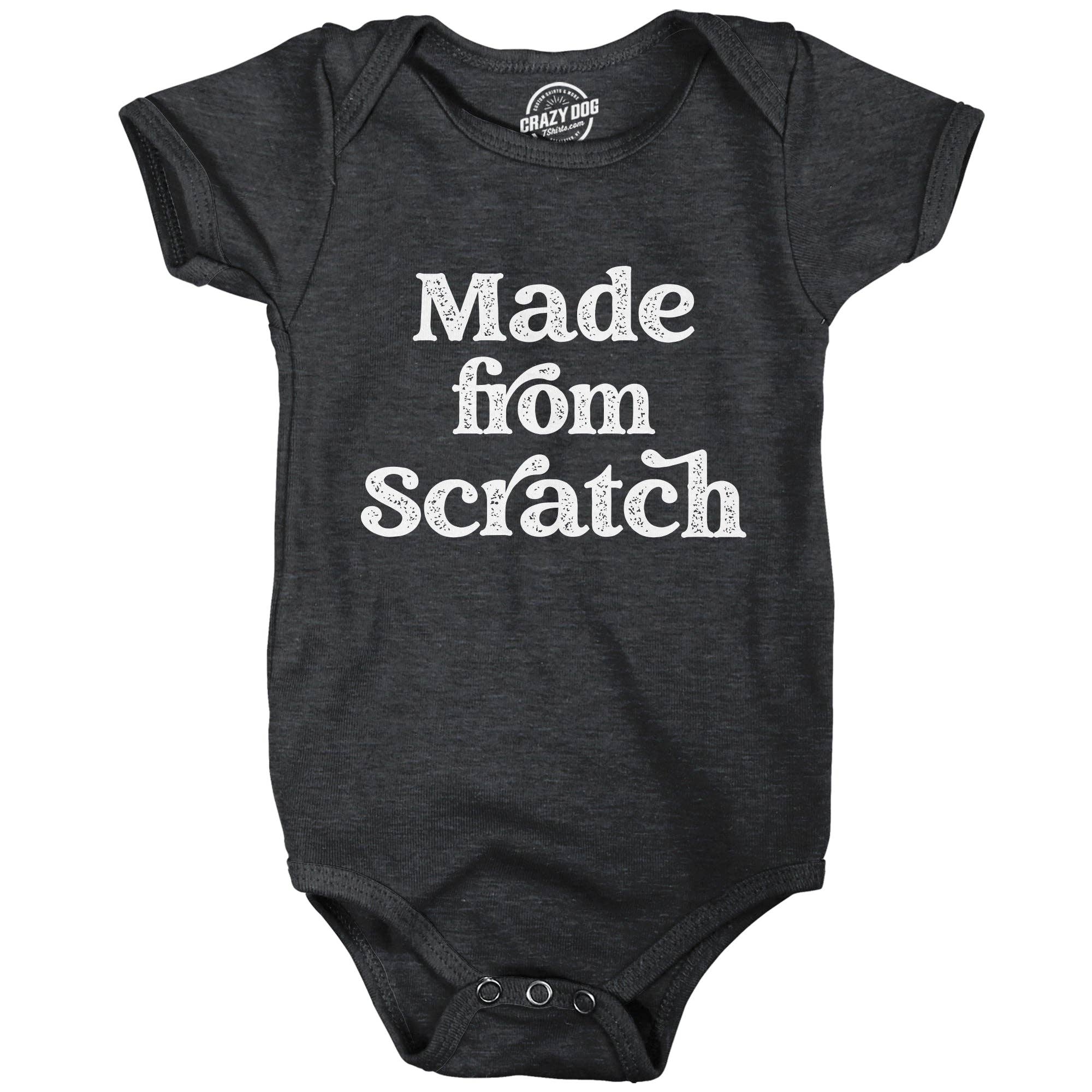 Made from Scratch Baby Bodysuit - Adult & Kids T-Shirts, Sweatshirts & Hoodies apparel design preview 1