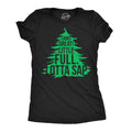 Looks Great Little Full Lotta Sap Women's - Adult & Kids T-Shirts, Sweatshirts & Hoodies apparel design preview 1