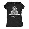 Shit Happened Women's - Adult & Kids T-Shirts, Sweatshirts & Hoodies apparel design preview 1