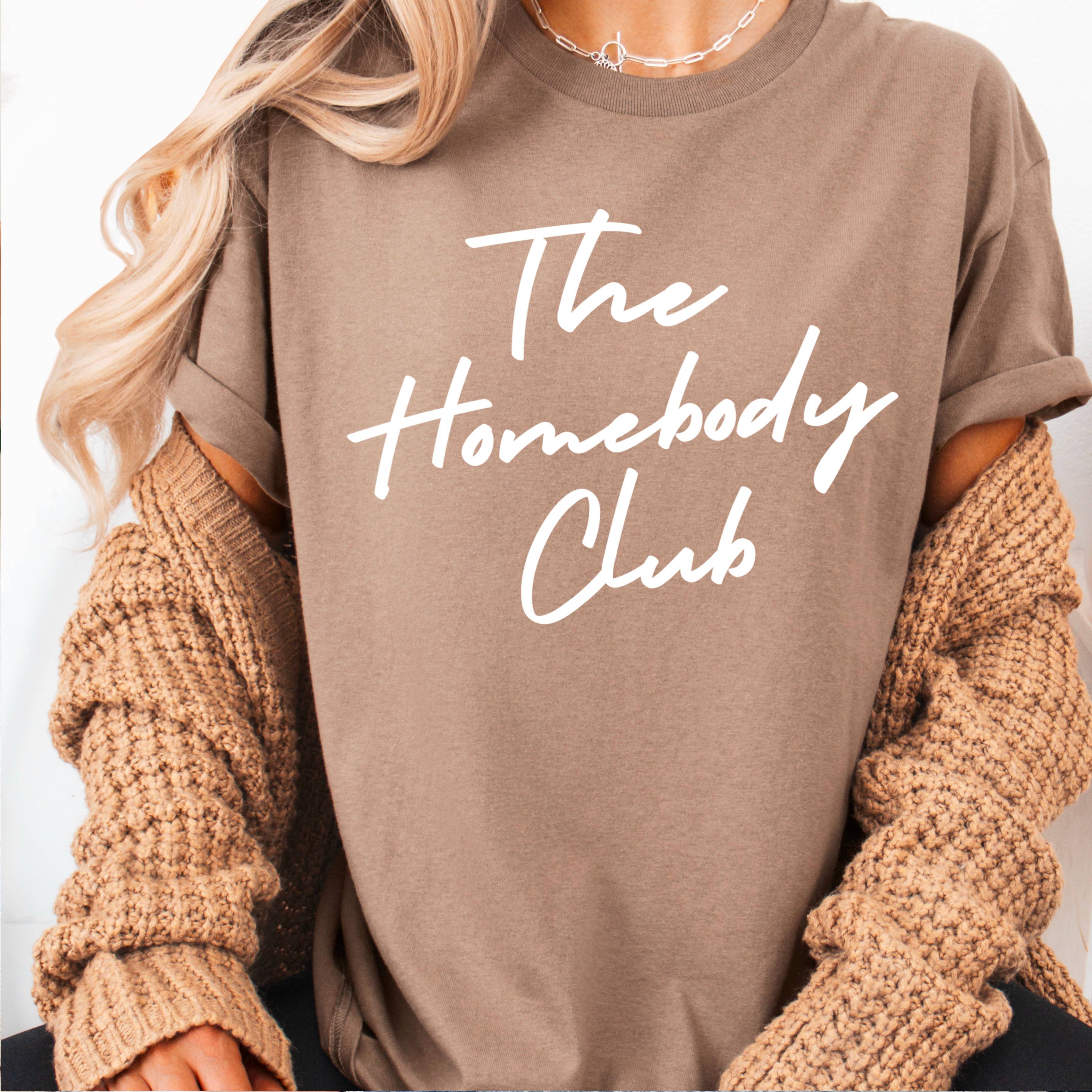 The Homebody Club Women'S Graphic Gildan - Adult & Kids T-Shirts, Sweatshirts & Hoodies apparel design preview 1