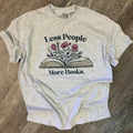 Less People More Books On Ash Gray - Adult & Kids T-Shirts, Sweatshirts & Hoodies apparel design preview 1