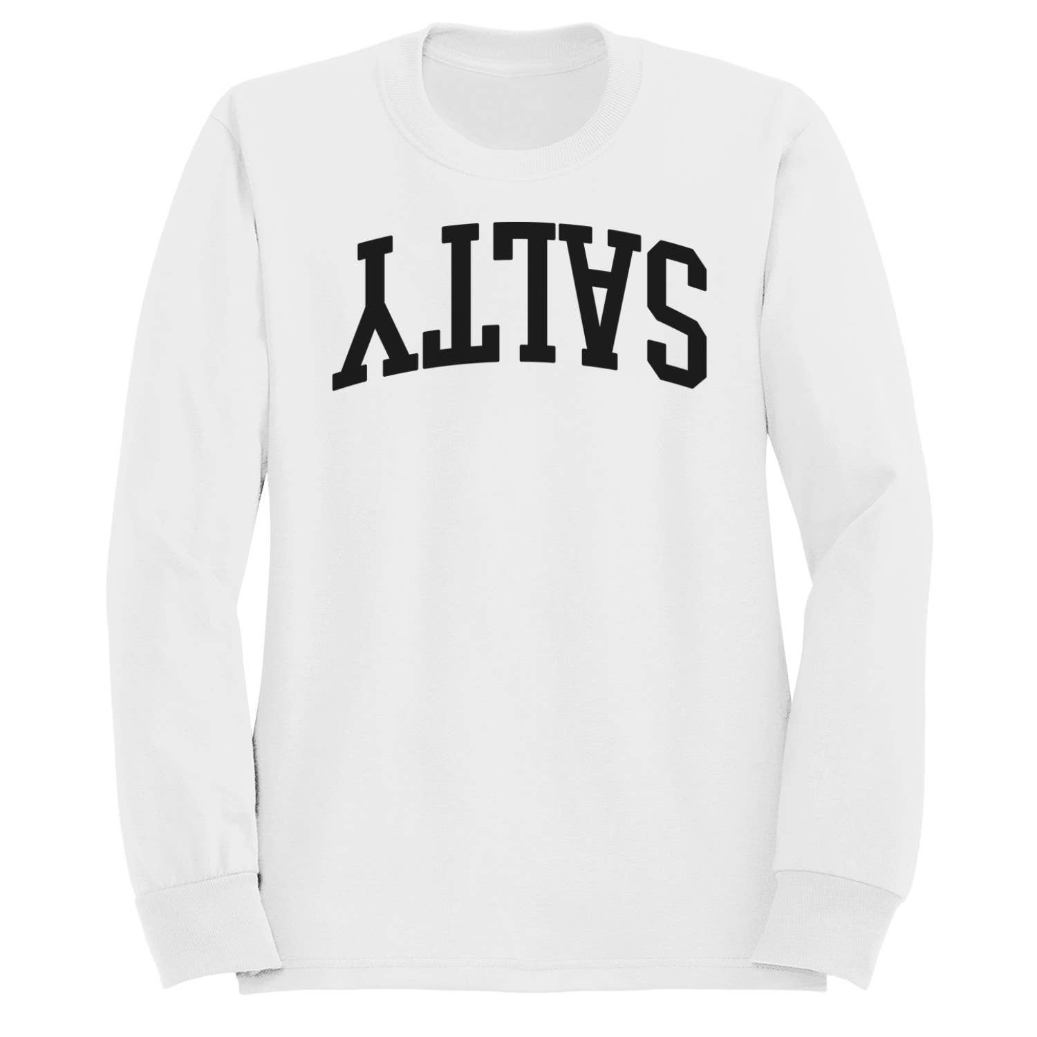 Salty Upside Down Bold Text Women's - Adult & Kids T-Shirts, Sweatshirts & Hoodies apparel design preview 1