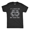 It's Trash Can Not Can't Men's - Adult & Kids T-Shirts, Sweatshirts & Hoodies apparel design preview 1