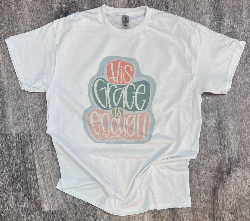 His Grace Is Enough On White - Adult & Kids T-Shirts, Sweatshirts & Hoodies apparel design preview 1