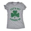 Let's Get Lucked Up Women's - Adult & Kids T-Shirts, Sweatshirts & Hoodies apparel design preview 1