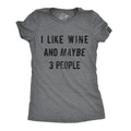 I Like Wine and Maybe 3 People Women's - Adult & Kids T-Shirts, Sweatshirts & Hoodies apparel design preview 1