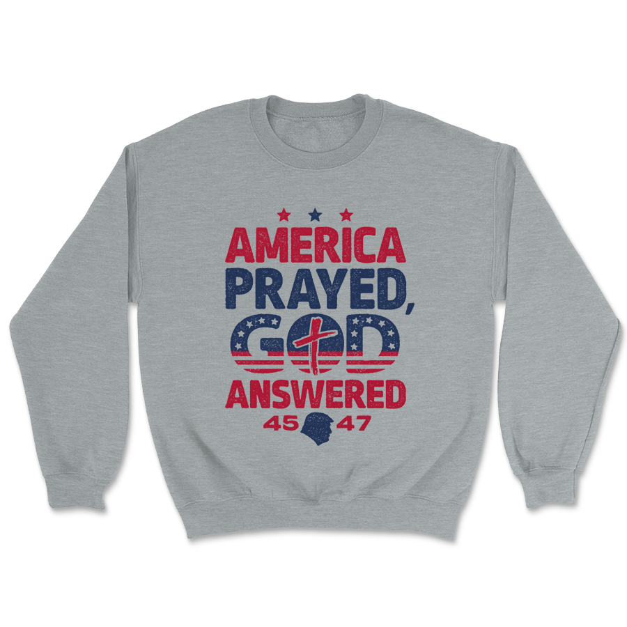 America Prayed God Answered Crewneck 3277 - Adult & Kids T-Shirts, Sweatshirts & Hoodies apparel design preview 1