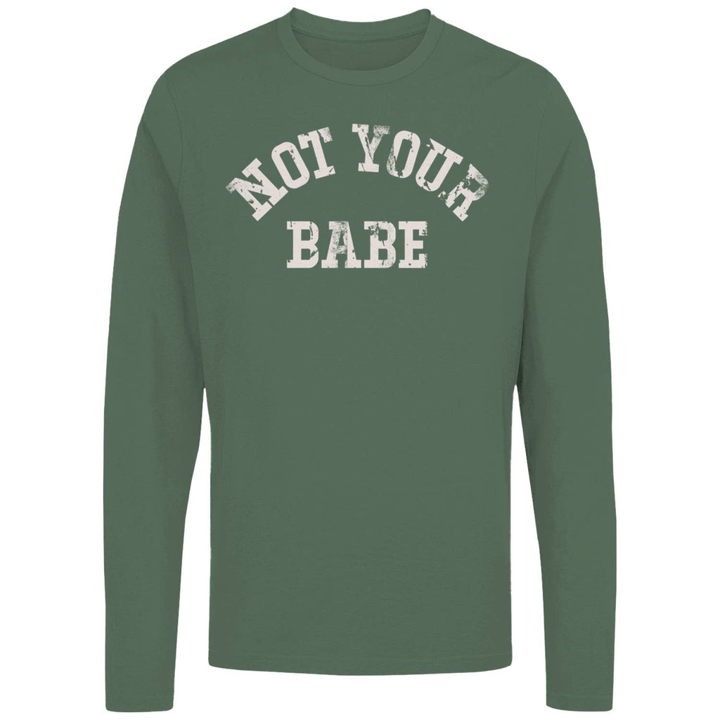 Not Your Babe Feminist Quote Women's - Adult & Kids T-Shirts, Sweatshirts & Hoodies apparel design preview 1