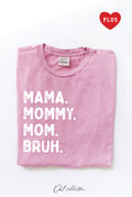 Mama Mommy Mom Bruh Plus Mineral Graphic Top - Adult & Kids T-Shirts, Sweatshirts & Hoodies apparel design preview 1