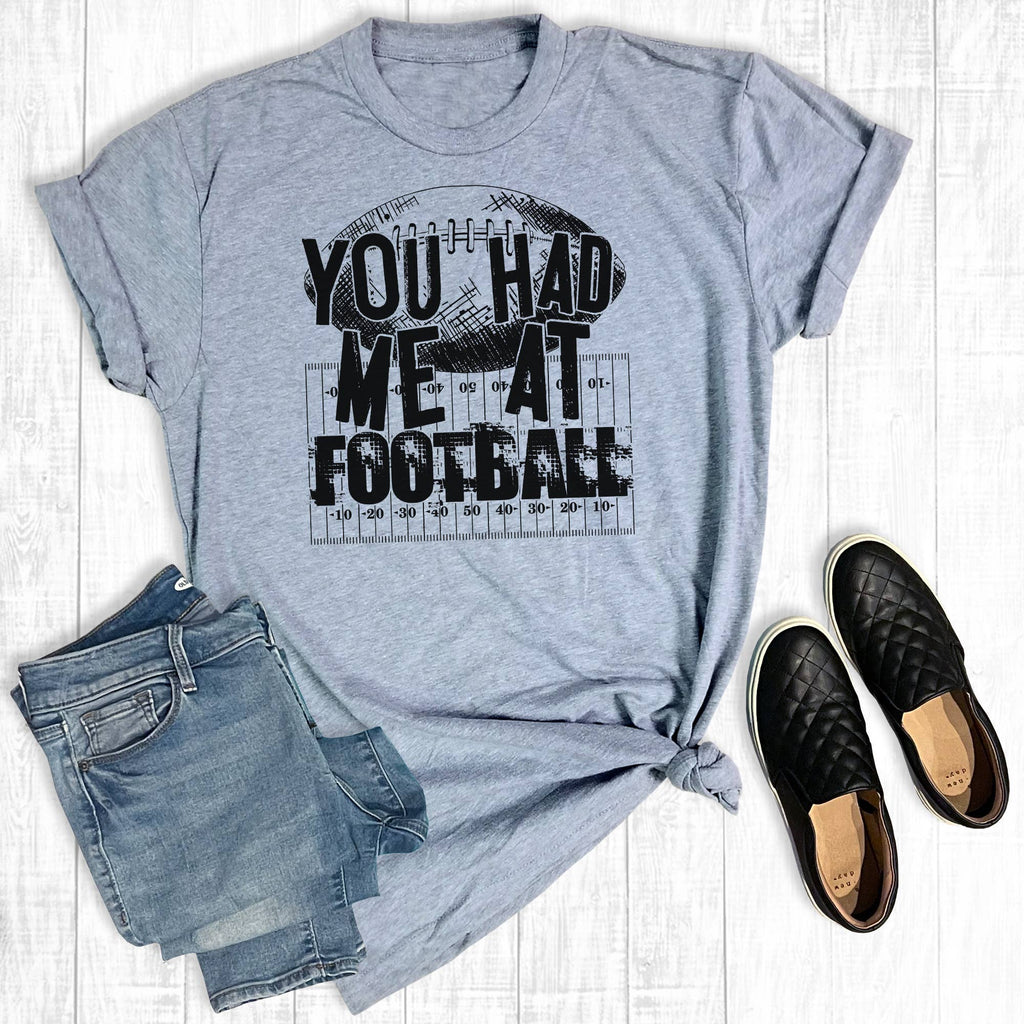 You Had Me At Football - Adult & Kids T-Shirts, Sweatshirts & Hoodies apparel design preview 1