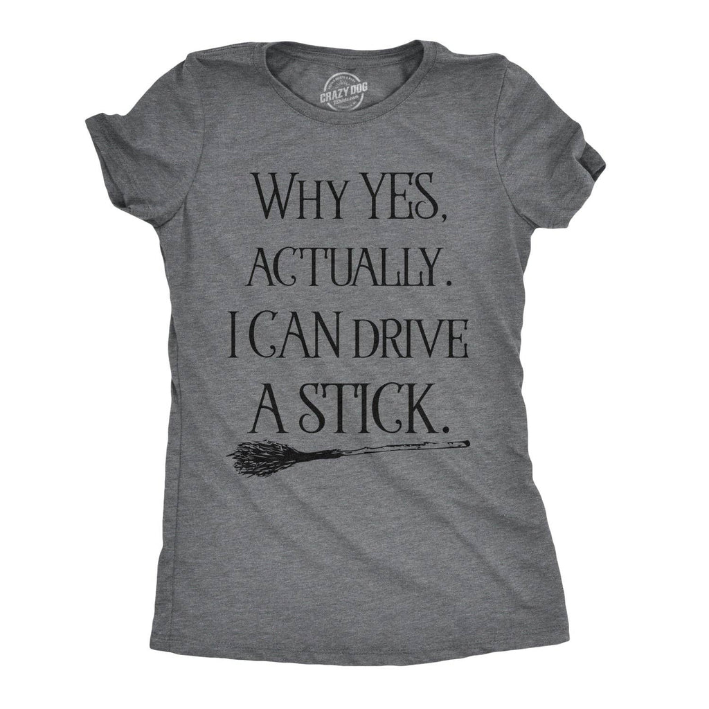 Why Yes Actually I Can Drive A Stick Women's - Adult & Kids T-Shirts, Sweatshirts & Hoodies apparel design preview 1