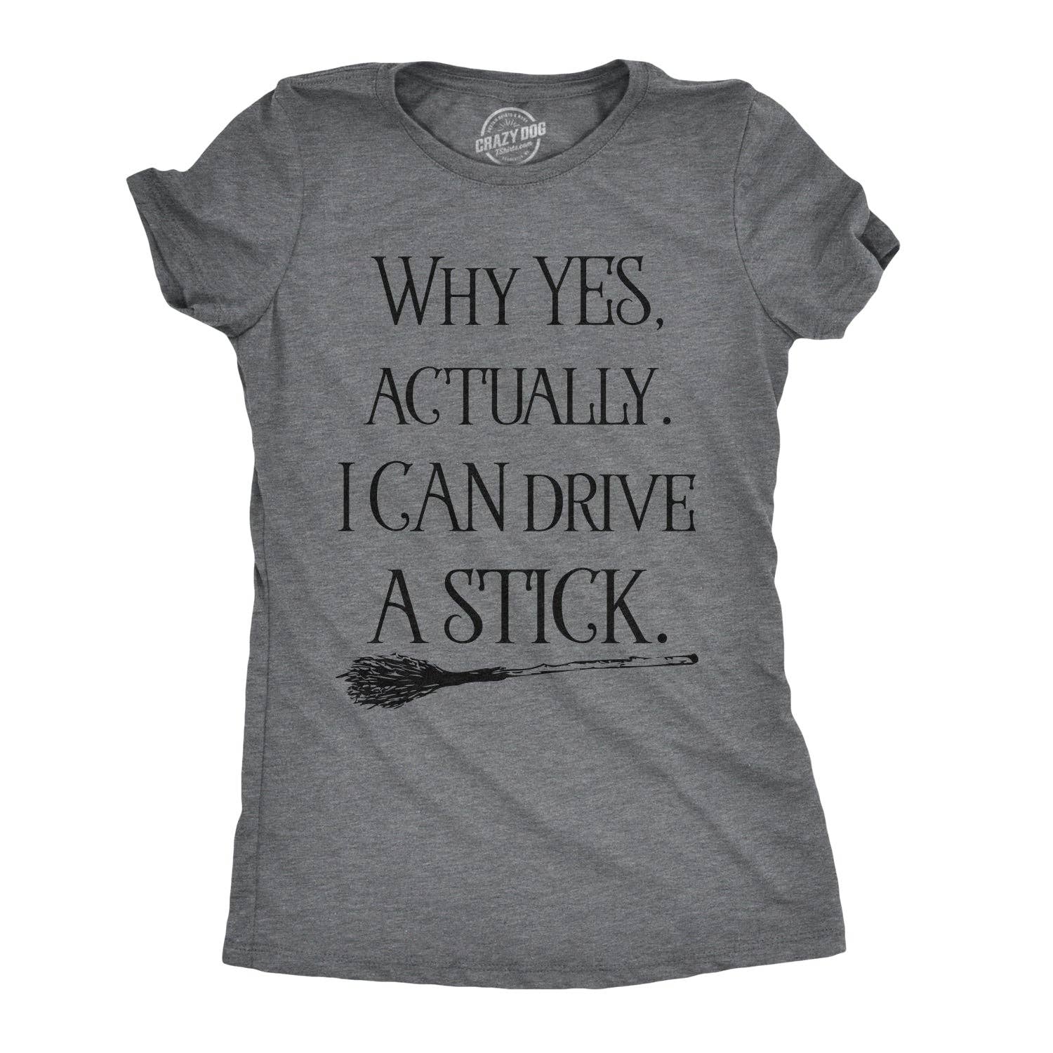 Why Yes Actually I Can Drive A Stick Women's - Adult & Kids T-Shirts, Sweatshirts & Hoodies apparel design preview 1