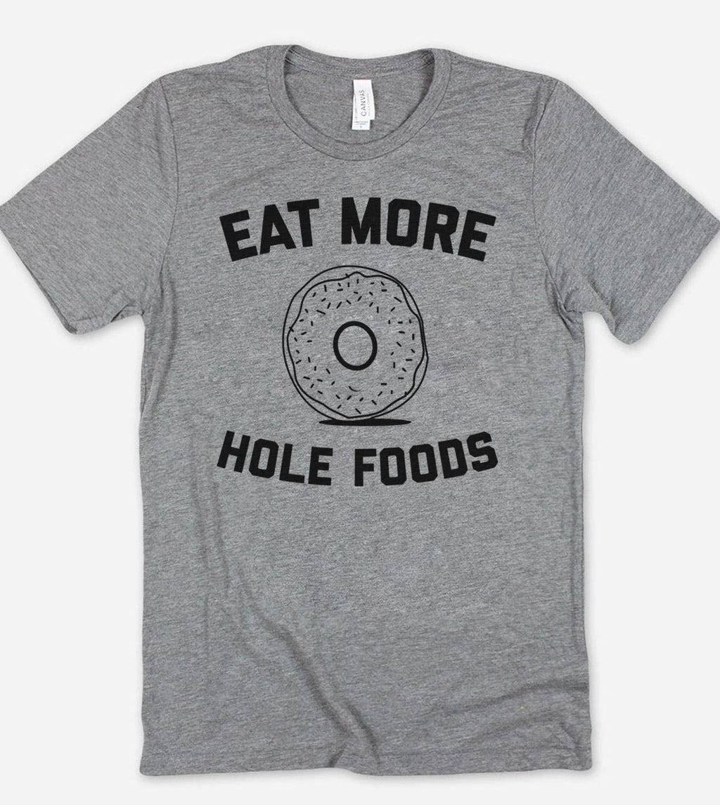 Eat More Hole Foods Funny Cute Doughnuts Food - Adult & Kids T-Shirts, Sweatshirts & Hoodies apparel design preview 1