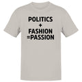 Politics Fashion Passion Men's - Adult & Kids T-Shirts, Sweatshirts & Hoodies apparel design preview 1